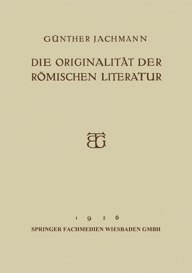 Die Originalitt der Rmischen Literatur 1