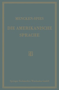 bokomslag Die Amerikanische Sprache