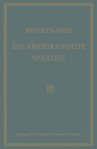 bokomslag Die Amerikanische Sprache