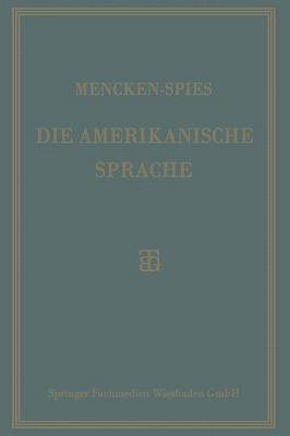 bokomslag Die Amerikanische Sprache