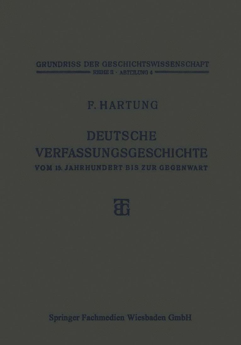 Deutsche Verfassungsgeschichte vom 15. Jahrhundert bis zur Gegenwart