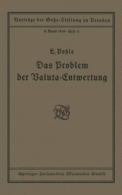 Das Problem der Valuta-Entwertung