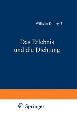 Das Erlebnis und die Dichtung 1