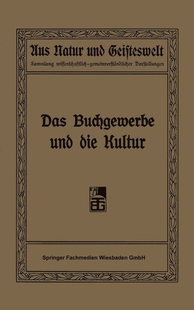 bokomslag Das Buchgewerbe und die Kultur