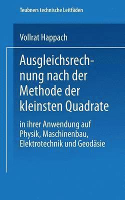 bokomslag Ausgleichsrechnung nach der Methode der Kleinsten Quadrate