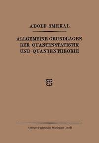 bokomslag Allgemeine Grundlagen der Quantenstatistik und Quantentheorie