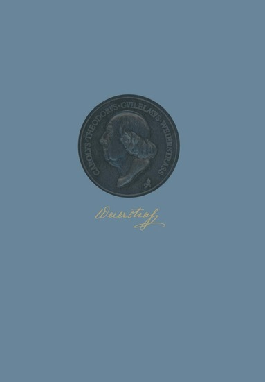 Heinrich Behnke, Klaus Kopfernann - Festschrift zur Gedächtnisfeier für Karl Weierstraß 1815–1965, Häftad