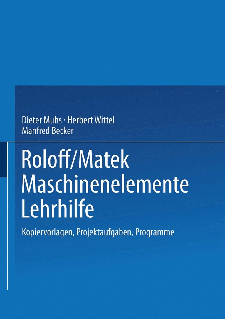 Roloff/Matek Maschinenelemente Lehrhilfe 1