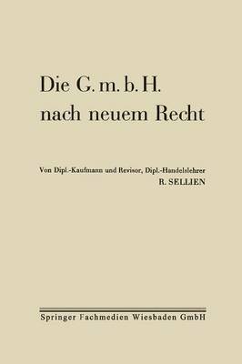 Die G.m.b.H. nach neuem Recht 1