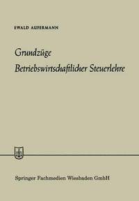 bokomslag Grundzge Betriebswirtschaftlicher Steuerlehre