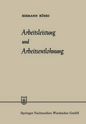 Arbeitsleistung und Arbeitsentlohnung 1