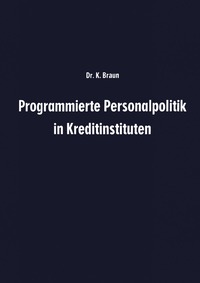 bokomslag Programmierte Personalpolitik in Kreditinstituten