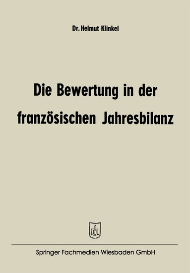 Helmut Klinkel - Die Bewertung in der französischen Jahresbilanz, Häftad