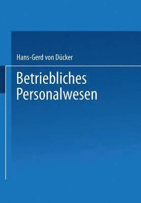 Hans-Gerd von Dücker - Betriebliches Personalwesen, Häftad. Tillgänglighet: Lägg i varukorg