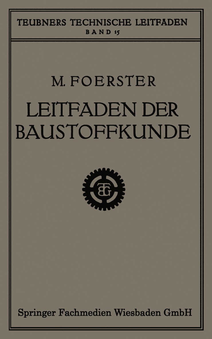 Max Förster, Max Forster - Leitfaden der Baustoffkunde, Häftad