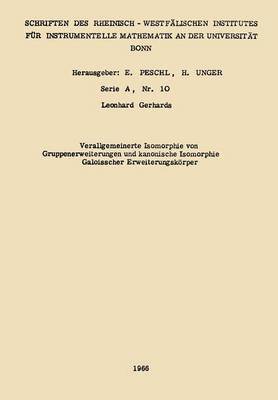 bokomslag Verallgemeinerte Isomorphie von Gruppenerweiterungen und kanonische Isomorphie Galoisscher Erweiterungskrper