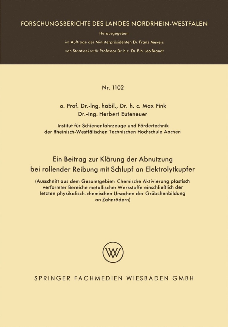 Ein Beitrag zur Klrung der Abnutzung bei rollender Reibung mit Schlupf an Elektrolytkupfer 1