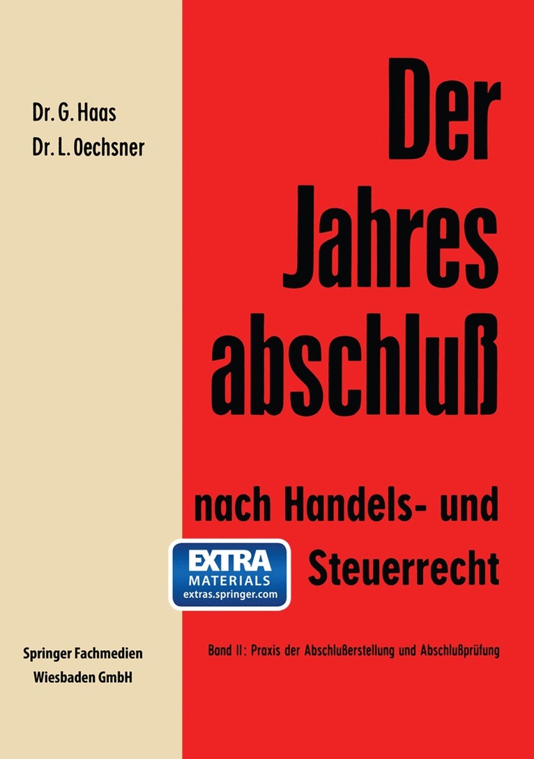 Gerhard Haas, Lothar Oechsner - Der Jahresabschluß nach Handels- und Steuerrecht, Häftad