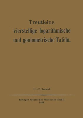 bokomslag Treutleins Vierstellige Logarithmische und Goniometrische Tafeln