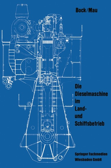 bokomslag Die Dieselmaschine im Land- und Schiffsbetrieb