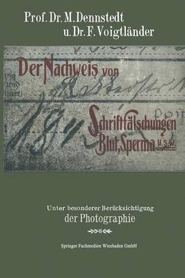 bokomslag Der Nachweis von Schriftflschungen, Blut, Sperma usw.