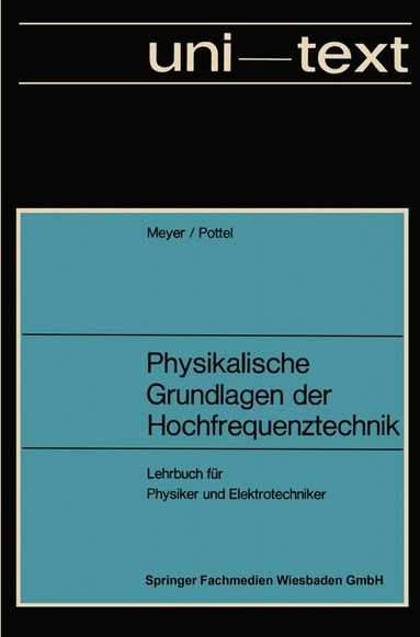 bokomslag Physikalische Grundlagen der Hochfrequenztechnik