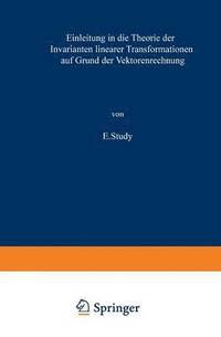 bokomslag Einleitung in die Theorie der Invarianten linearer Transformationen auf Grund der Vektorenrechnung