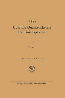 Niels Bohr - Über die Quantentheorie der Linienspektren, Häftad