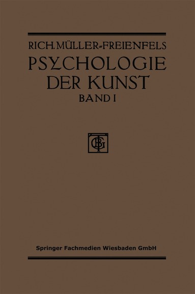 Richard Müller-Freienfels - Allgemeine Grundlegung und Psychologie des Kunstgeniessens, Häftad