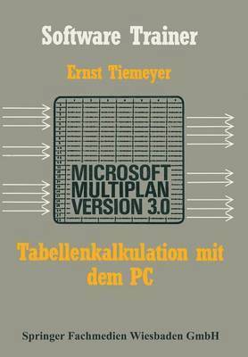 bokomslag Tabellenkalkulation mit Microsoft Multiplan 3.0 auf dem PC