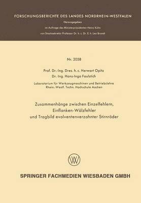 bokomslag Zusammenhnge zwischen Einzelfehlern, Einflanken-Wlzfehler und Tragbild evolventenverzahnter Stirnrder