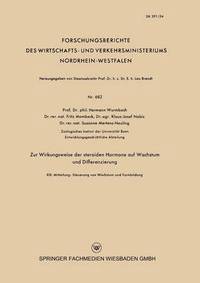 bokomslag Zur Wirkungsweise der steroiden Hormone auf Wachstum und Differenzierung