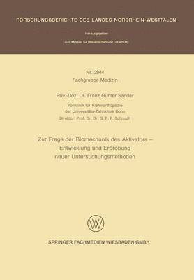 bokomslag Zur Frage Der Biomechanik Des Aktivators -- Entwicklung Und Erprobung Neuer Untersuchungsmethoden