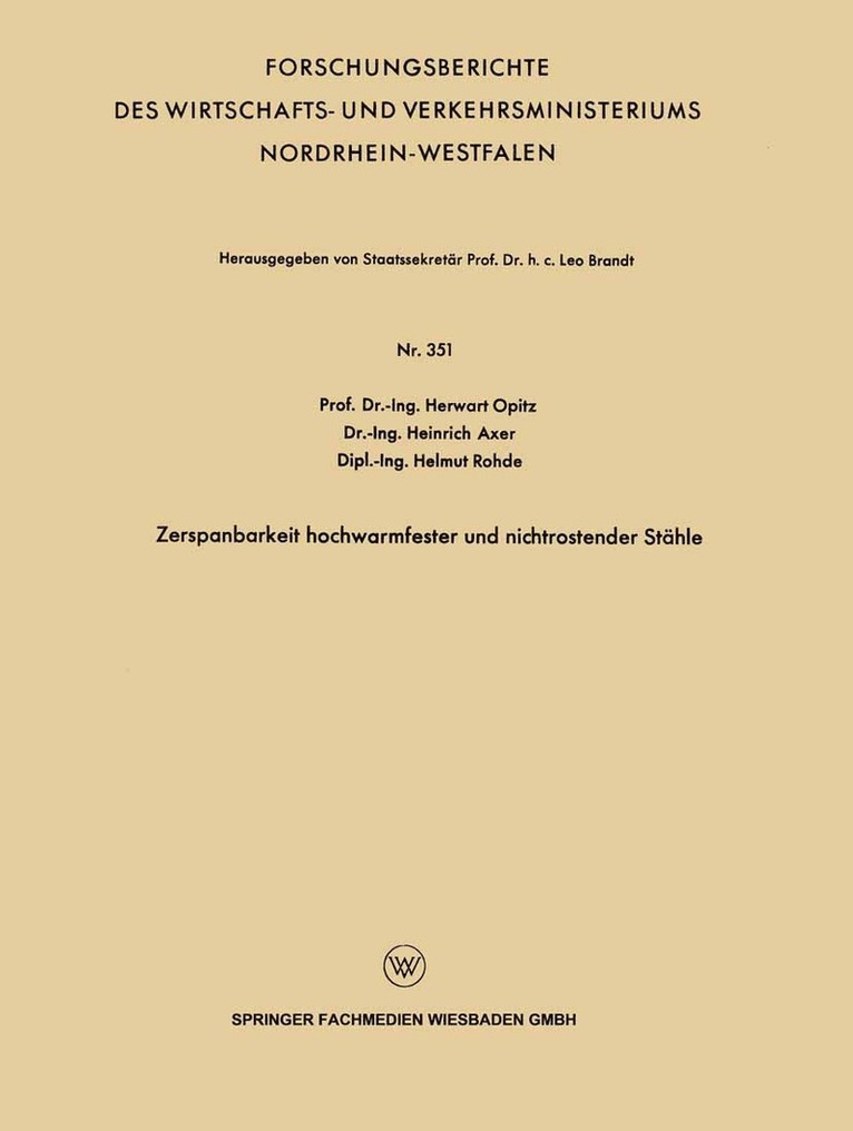 Herwart Opitz, Heinrich Axer, Helmut Rohde - Zerspanbarkeit hochwarmfester und nichtrostender Stähle, Häftad