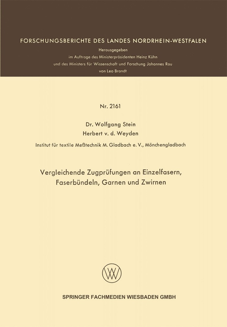 Wolfgang Stein - Vergleichende Zugprüfungen an Einzelfasern, Faserbündeln, Garnen und Zwirnen, Häftad
