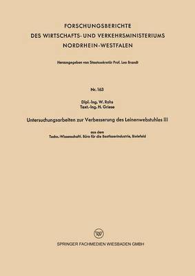 Untersuchungsarbeiten zur Verbesserung des Leinenwebstuhles III 1