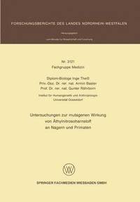 bokomslag Untersuchungen zur mutagenen Wirkung von Äthylnitrosoharnstoff an Nagern und Primaten