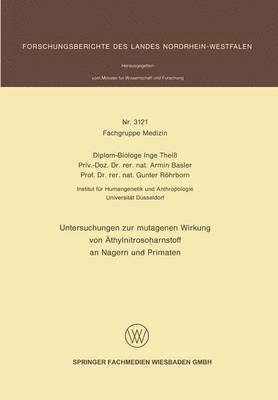 Untersuchungen zur mutagenen Wirkung von thylnitrosoharnstoff an Nagern und Primaten 1