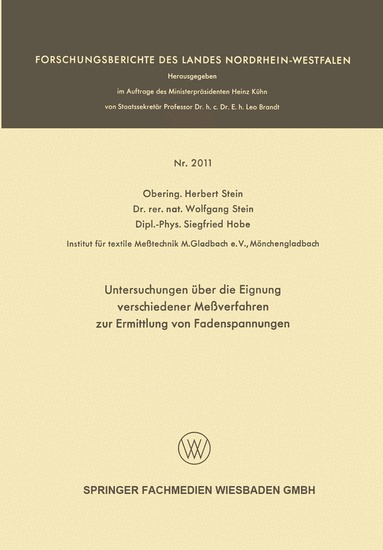 Herbert Stein, Wolfgang Stein, Siegfried Hobe - Untersuchungen über die Eignung verschiedener Meßverfahren zur Ermittlung von Fadenspannungen, Häftad