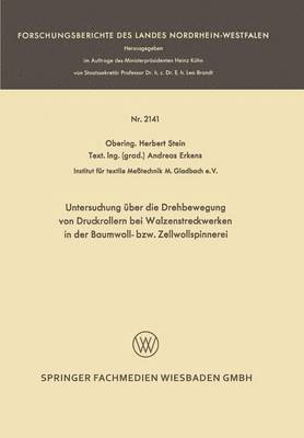 bokomslag Untersuchung ber die Drehbewegung von Druckrollern bei Walzenstreckwerken in der Baumwoll- bzw. Zellwollspinnerei