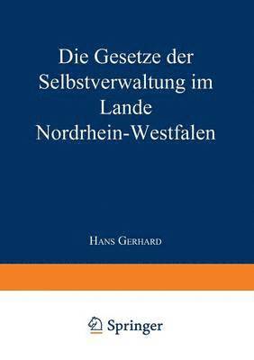 bokomslag Die Gesetze der Selbstverwaltung im Lande Nordrhein-Westfalen