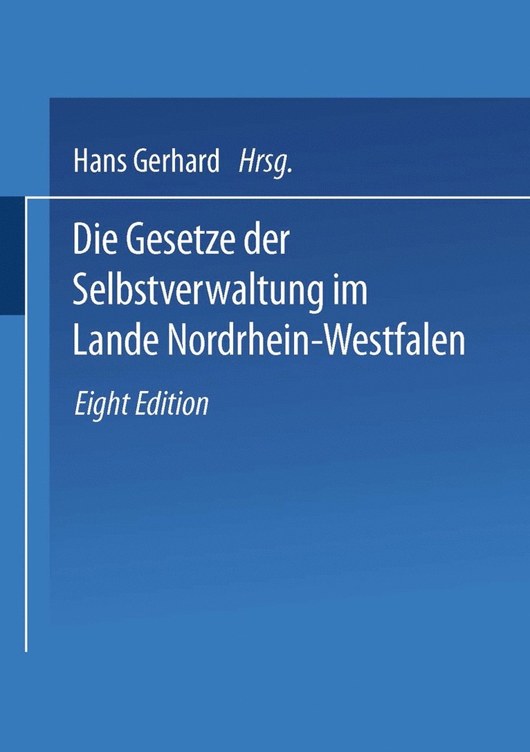 Hans Gerhard - Die Gesetze der Selbstverwaltung im Lande Nordrhein-Westfalen, Häftad