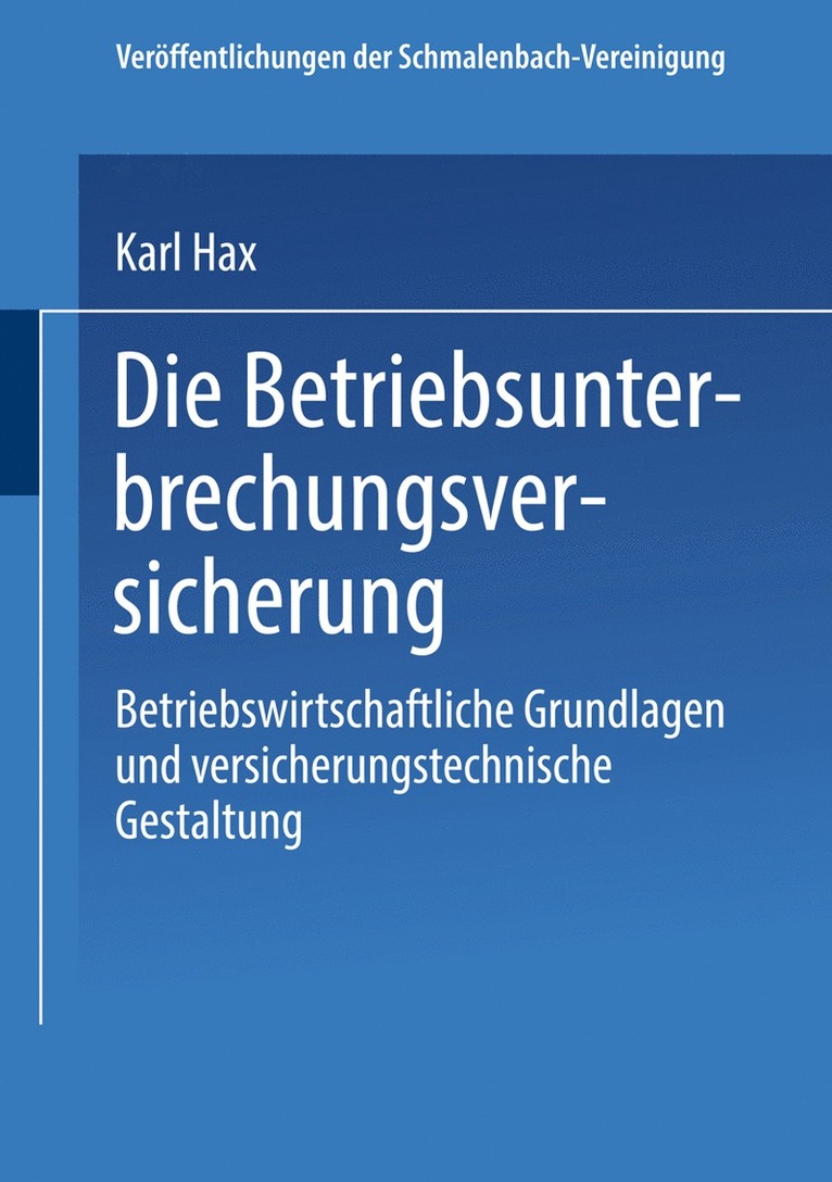 Die Betriebs Unterbrechungs Versicherung