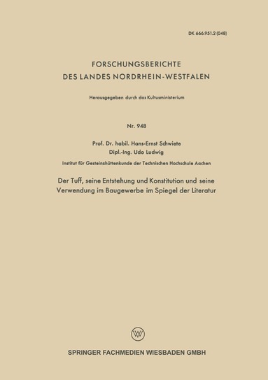 Hans-Ernst Schwiete, Udo Ludwig - Der Tuff, seine Entstehung und Konstitution und seine Verwendung im Baugewerbe im Spiegel der Literatur, Häftad