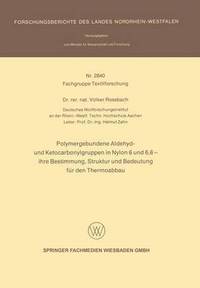 bokomslag Polymergebundene Aldehyd- Und Ketocarbonylgruppen in Nylon 6 Und 6, 6 -- Ihre Bestimmung, Struktur Und Bedeutung Für Den Thermoabbau
