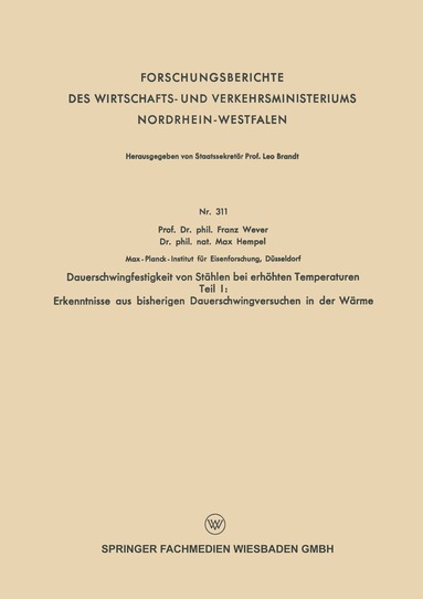 Franz Wever, Max Hempel - Dauerschwingfestigkeit von Stählen bei erhöhten Temperaturen, Häftad