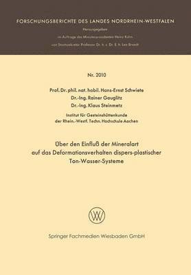 ber den Einflu der Mineralart auf das Deformationsverhalten dispers-plastischer Ton-Wasser-Systeme 1