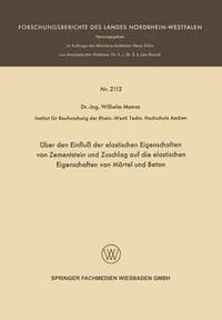 bokomslag ber den Einflu der elastischen Eigenschaften von Zementstein und Zuschlag auf die elastischen Eigenschaften von Mrtel und Beton