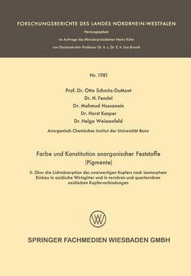 bokomslag Farbe Und Konstitution Anorganischer Feststoffe (Pigmente): II. Über Die Lichtabsorption Des Zweiwertigen Kupfers Nach Isomorphem Einbau in Oxidische