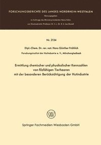 bokomslag Ermittlung chemischer und physikalischer Kennzahlen von filzfhigen Tierhaaren mit der besonderen Bercksichtigung der Hutindustrie